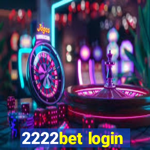 2222bet login